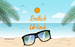Endlich Urlaub